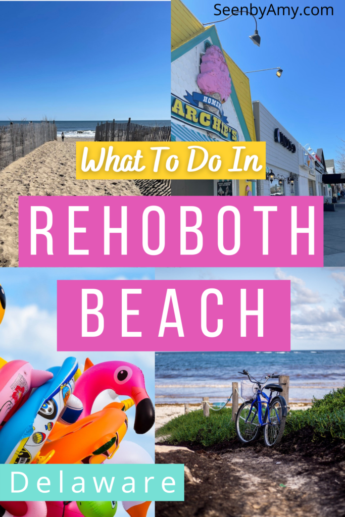 Pinterest Graphic: photos of Rehoboth Beach with text reading "what to do in Rehoboth Beach Delaware"