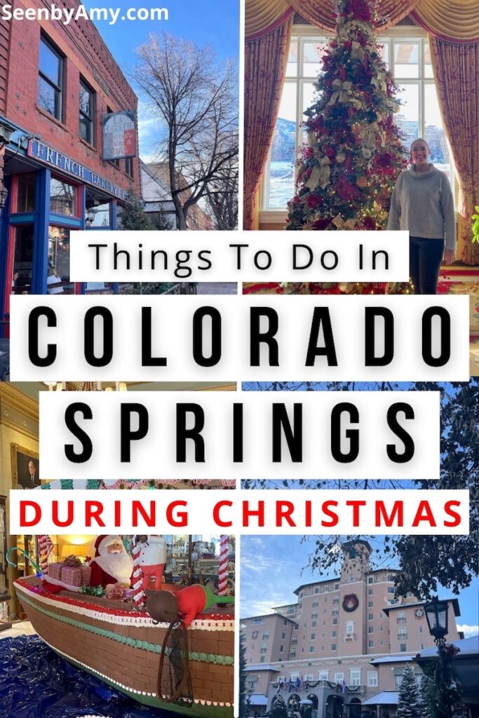 Pinterest graphic: photos of Colorado Springs in winter and Christmas, with text reading "Things to do in Colorado Springs during Christmas"