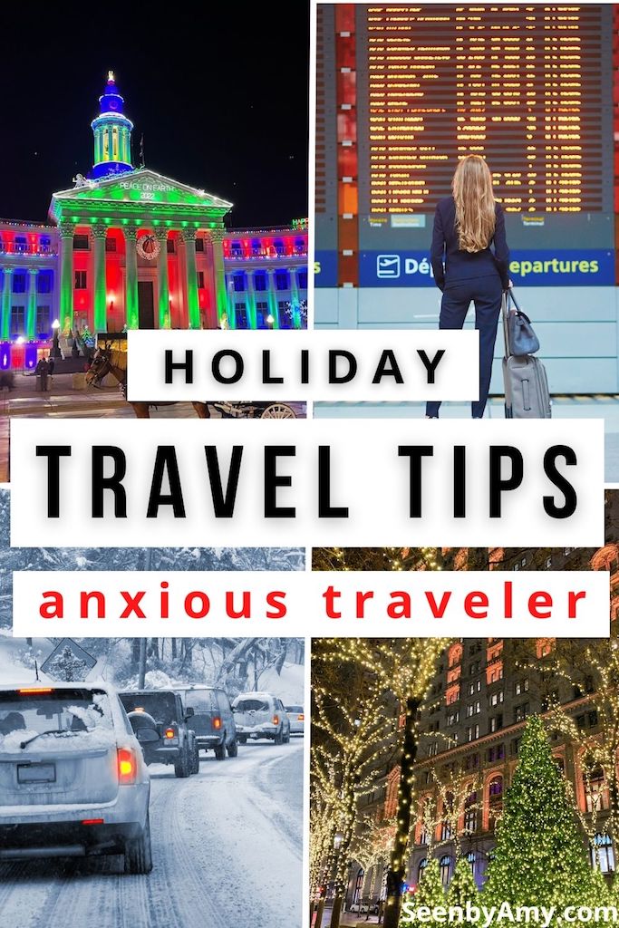 holiday travel tips for anxious traveler