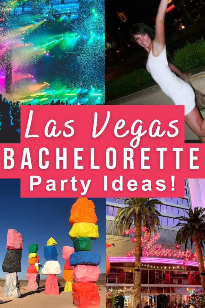 Pinterest Graphic: Photos of Las Vegas bachelorette party with text overlay reading "Las Vegas Bachelorette Party Ideas!"