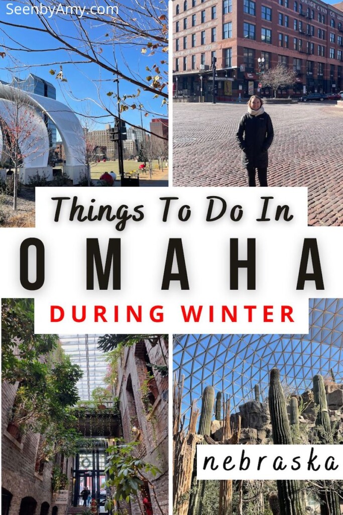 Pinterest Graphic: Photos of Omaha, Nebraska in winter with text overlay reading "things to do in Omaha during winter Nebraska"