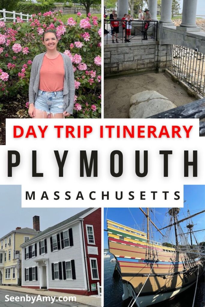 Pinterest Graphic: Photos of Plymouth, MA with text overlay reading "Day Trip Itinerary Plymouth Massachusetts"