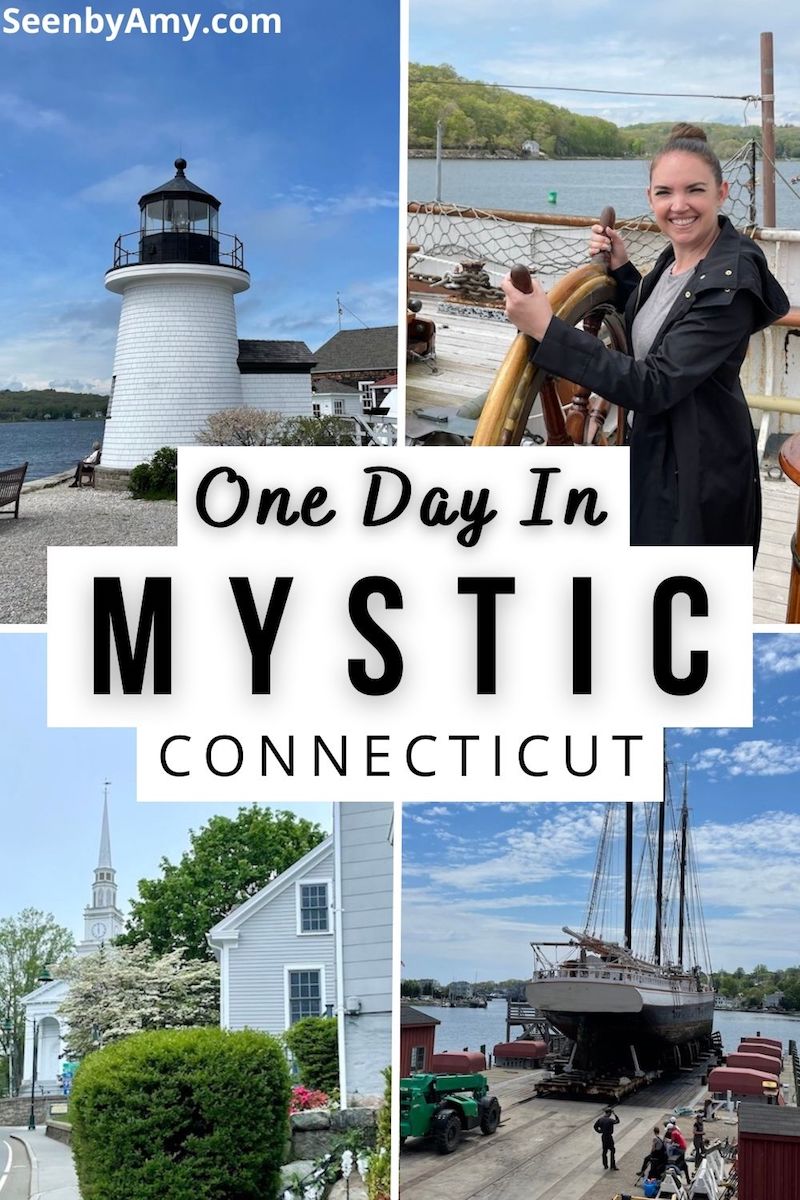 Pinterest Graphic: Photos of Mystic, Connecticut, text overlay reads "One day in Mystic, Connecticut"