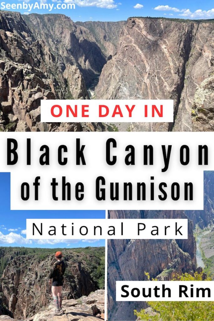 one day in black canyon of the gunnison national park itinerary colorado