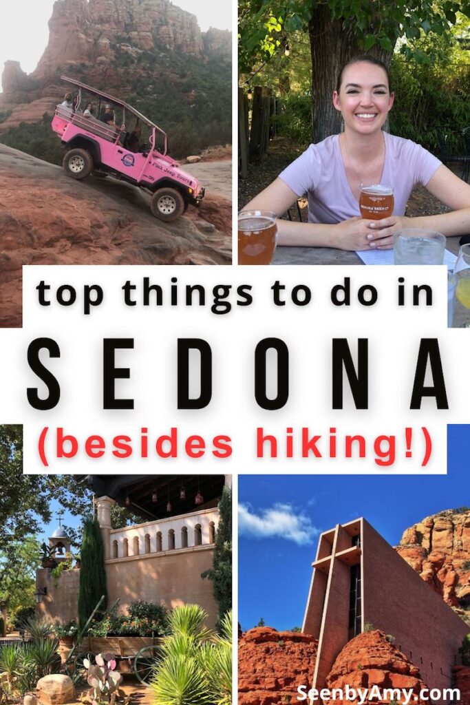 Pinterest Graphic: photos of Sedona, Arizona with text overlay reading "Top things to do in Sedona besides hiking!"
