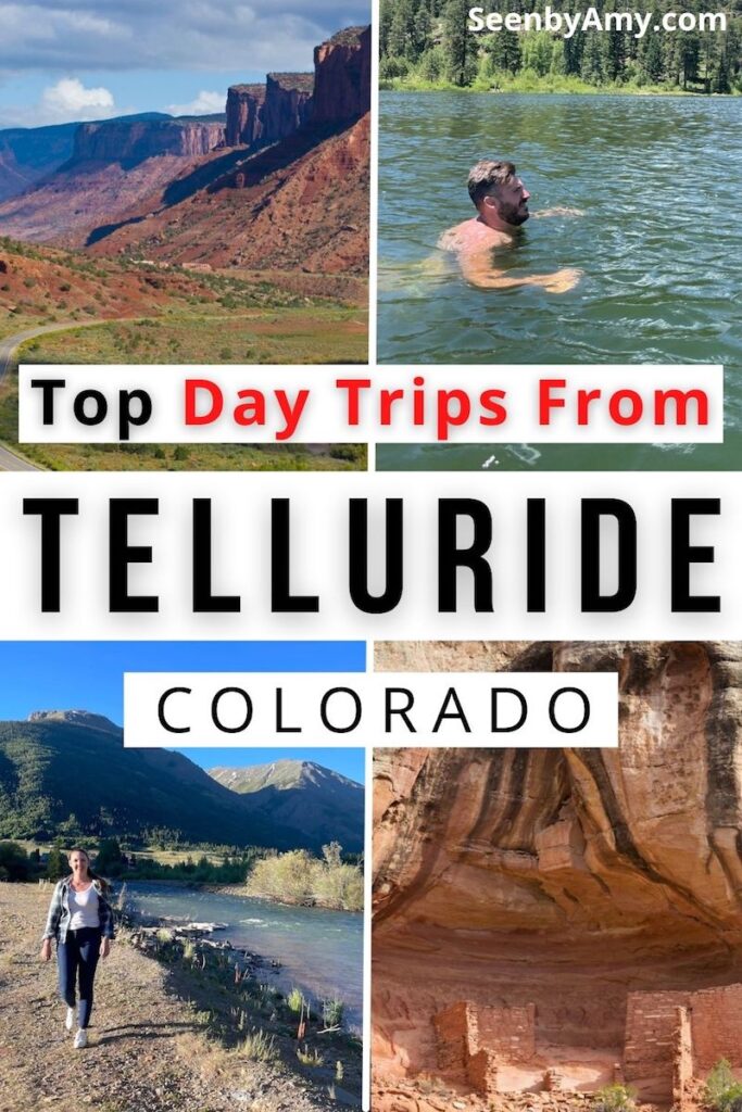 Pinterest Graphic: photos of Western Colorado with text overlay reading "Top Day Trips From Telluride Colorado"