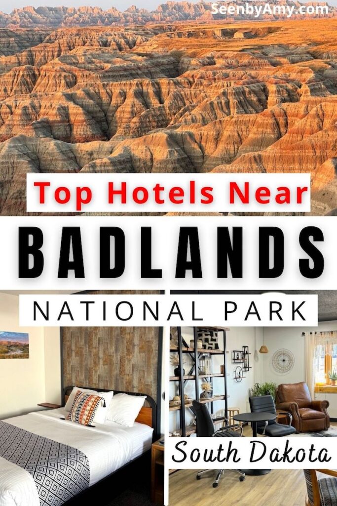 Pinterest Graphic: photos of Badlands National Park & hotels in Wall, South Dakota with text overlay reading "Top Hotels Near Badlands National Park - South Dakota"
