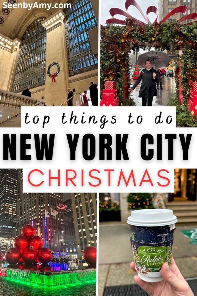 Pinterest Graphic: Photos of New York City at Christmas with text overlay reading "top things to do New York City Christmas"