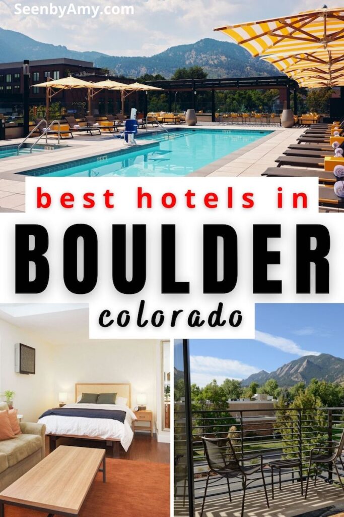 Pinterest Graphic: Photos of Boulder hotels with text overlay reading "best hotels in Boulder, Colorado"