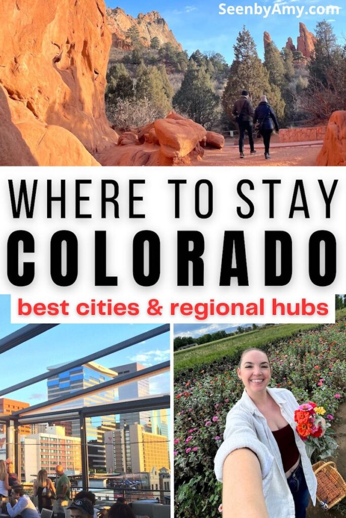 Pinterest Graphic: photos of various Colorado cities with text overlay reading "Where To Stay Colorado - Best Cities & Regional Hubs"