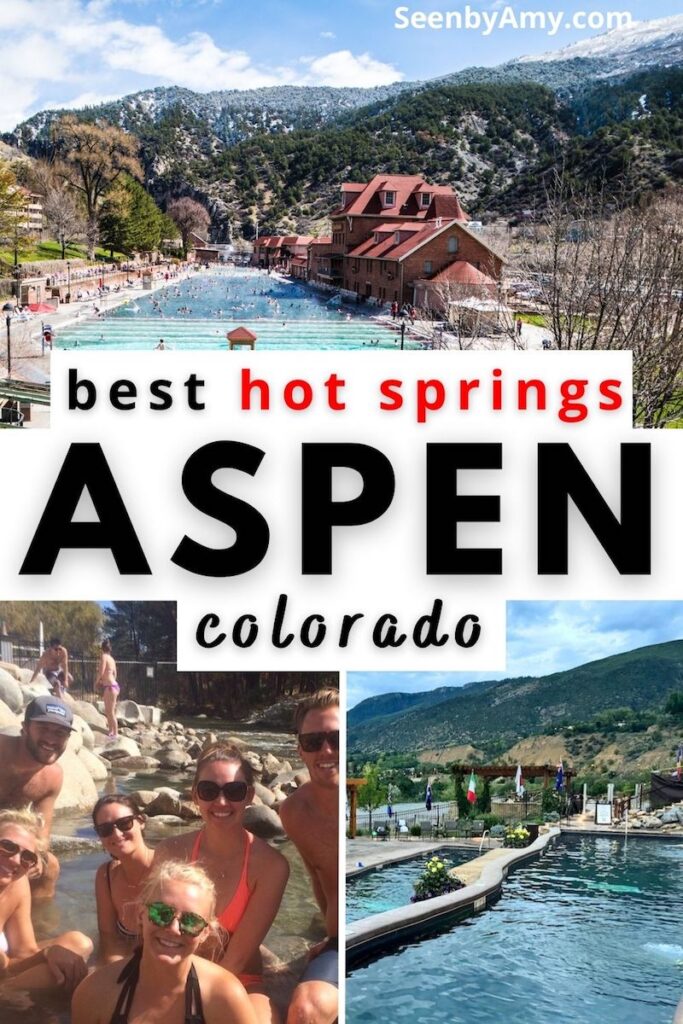 Pinterest Graphic: photos of hot springs near Aspen, Colorado with text overlay reading "best hot springs Aspen, Colorado"