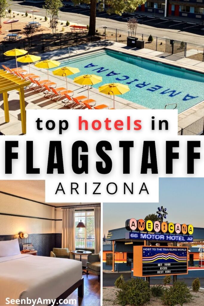 Pinterest Graphic: photos of Flagstaff hotels with text overlay reading "top hotels in Flagstaff Arizona"