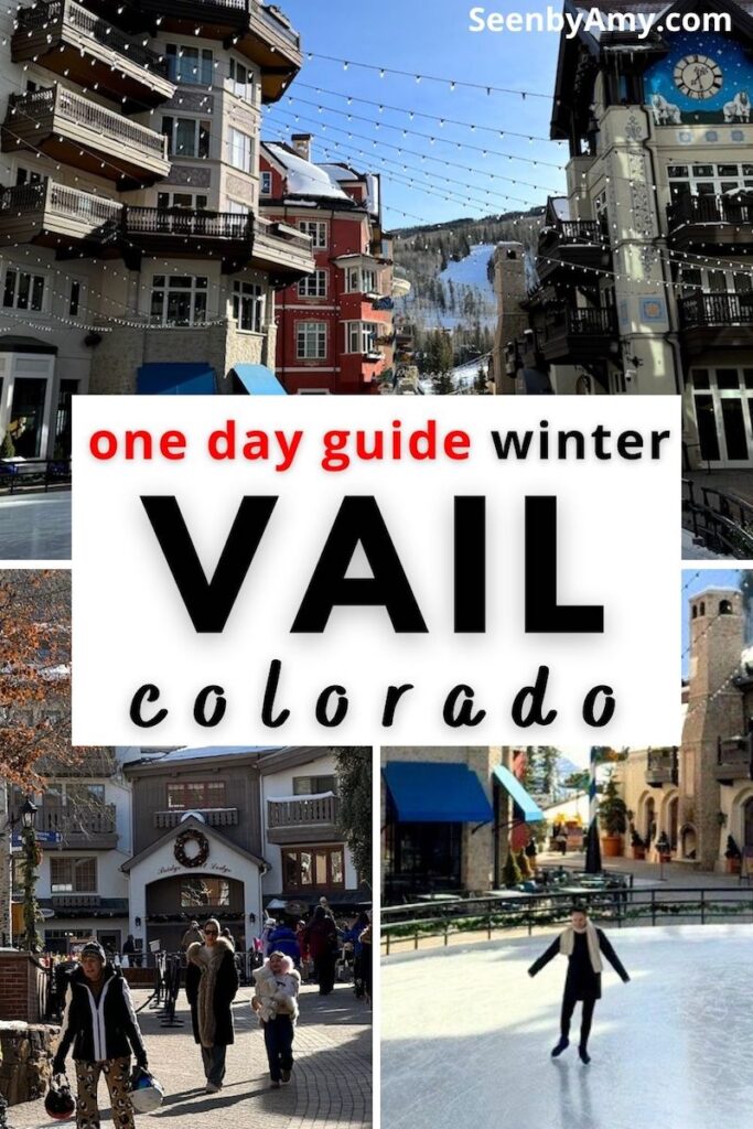 Pinterest Graphic: photos of Vail, Colorado in winter with text overlay reading "one day guide winter vail, colorado"