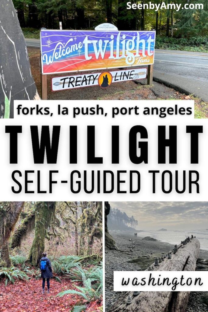 Pinterest Graphic: Photos of Olympic Peninsula and Twilight sites with text overlay reading "forks, la push, port angeles: Twilight Self-Guide Tour, Washington"